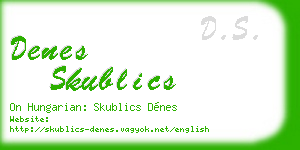 denes skublics business card