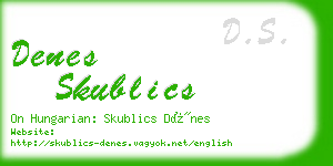 denes skublics business card